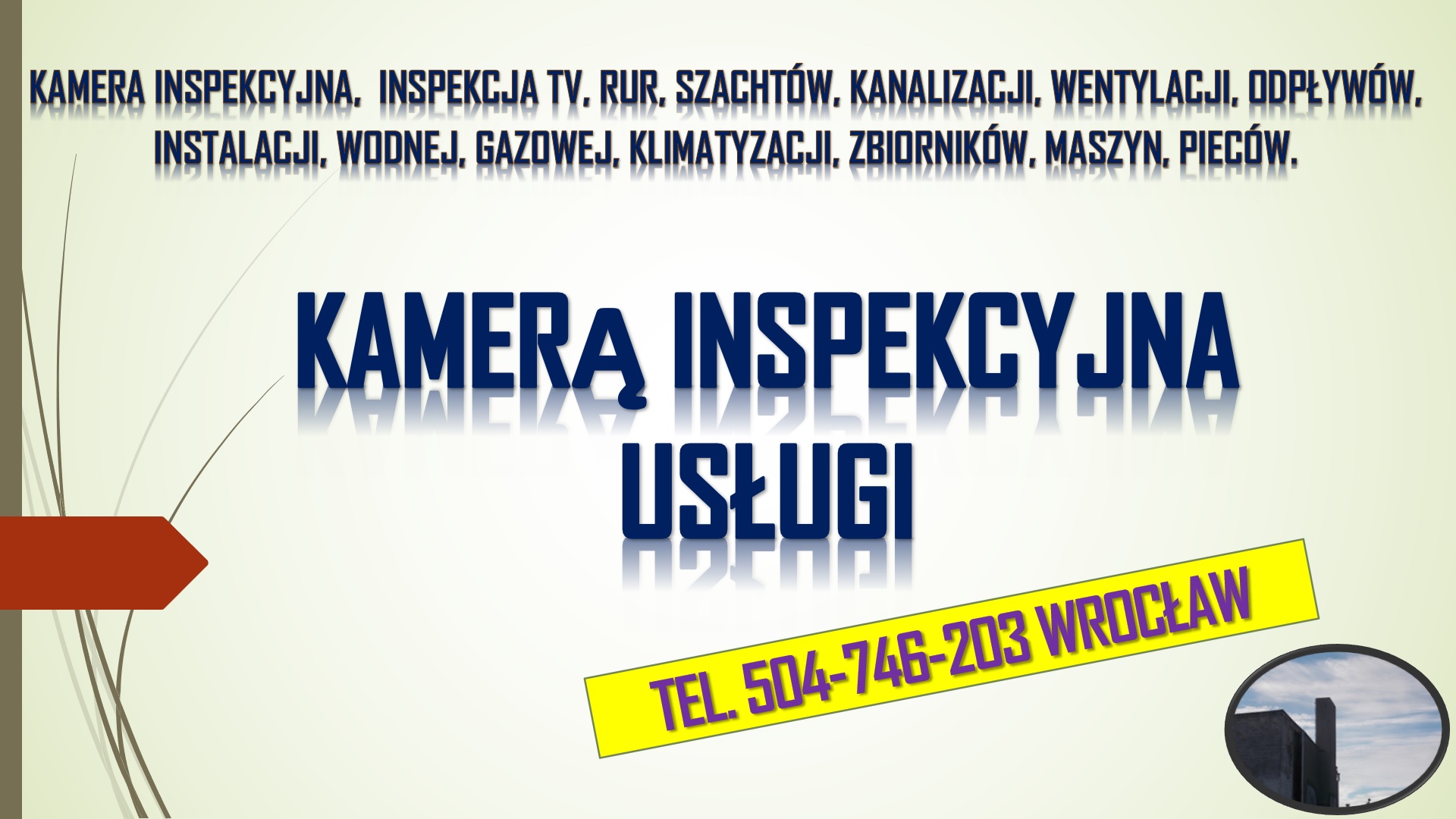 Sprawdzenie komina, tel. 504-746-203, cena, Wrocław, kamera inspekcyjna, 