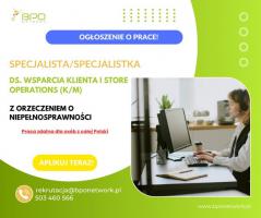 Specjalista ds. Wsparcia Klienta i Store Operations (K/M) z orzeczeniem o niepełnosprawności -praca zdalna  (cała Polska)