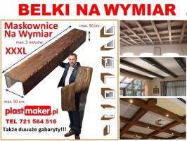 MASKOWNICE na wymiar - belki dekoracyjne DREWNOPODOBNE
