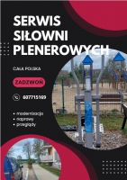 Mobilny Serwis/Naprawa - siłownia zewnętrzna, plenerowa Warszawa i okolice, wyjazdy w Polskę