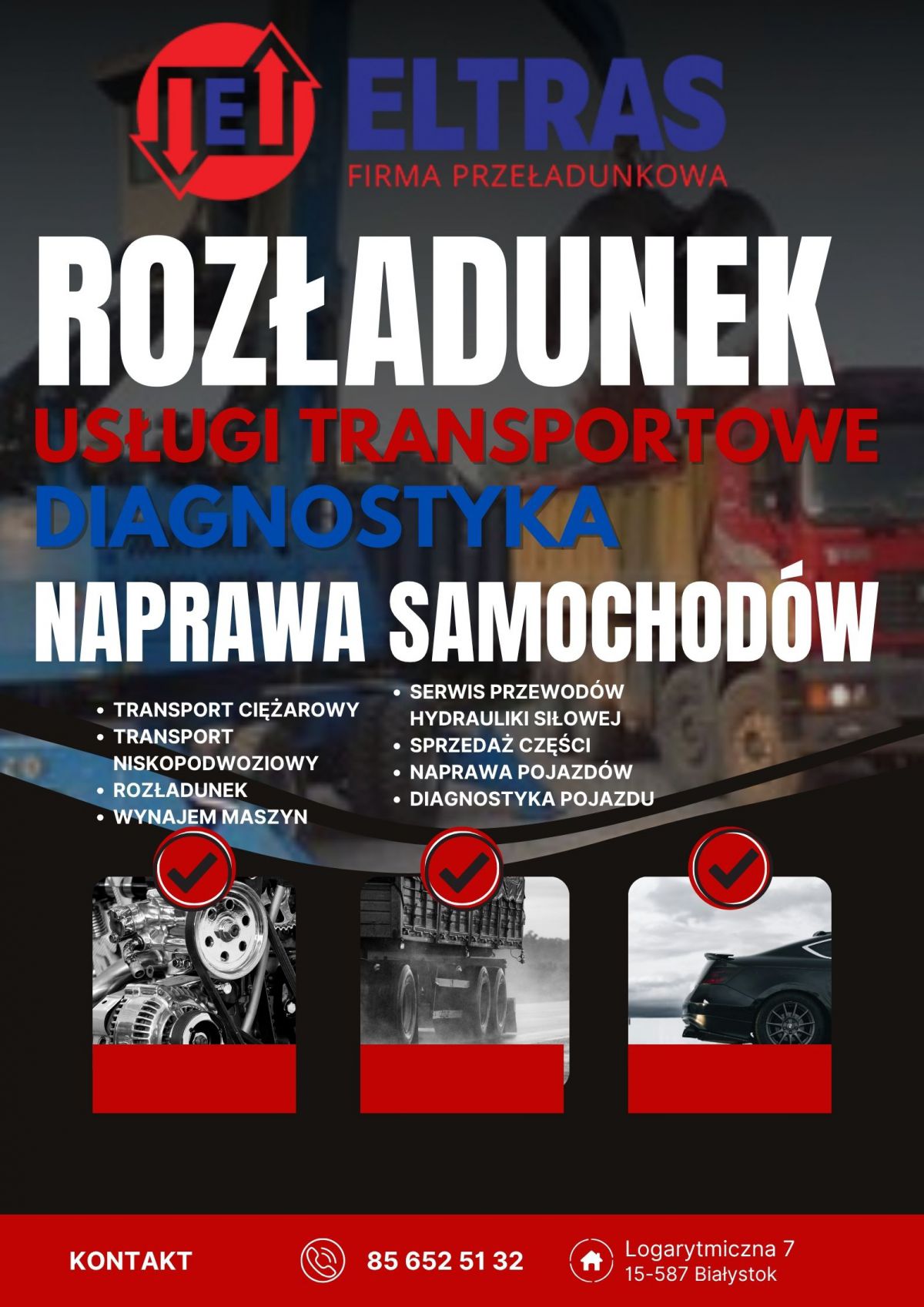 BADANIA TECHNICZNE NAPRAWA SAMOCHODÓW TRANSPORT ROZŁADUNEK ELTRAS BIAŁYSTOK